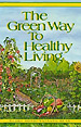 Cover of Green Way to Healthy Living